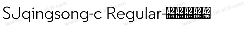 SJqingsong-c Regular字体转换